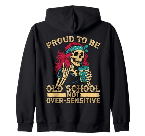 Proud to Be Old School Not Over Sensitive Retro Boomer Damen Kapuzenjacke von Boomer Humor Generation Sarkasmus Spüche Designs