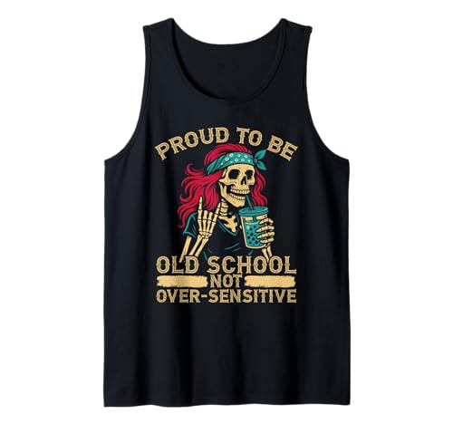 Proud to Be Old School Not Over Sensitive Retro Boomer Damen Tank Top von Boomer Humor Generation Sarkasmus Spüche Designs