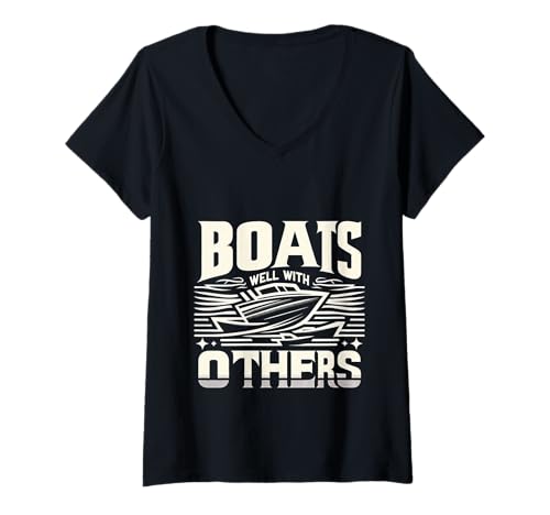 Damen Boats Well with Others Nautischer Urlaub Wasser ||- T-Shirt mit V-Ausschnitt Damen Boats Well with Others Nautischer Urlaub Wasser ||- T-Shirt mit V-Ausschnitt von Bootfahren Urlaub Hobby