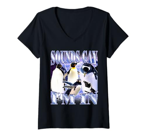 Damen Sounds Gay I'm In Funny Meme Pinguin Graphic Bootleg T-Shirt mit V-Ausschnitt Damen Sounds Gay I'm In Funny Meme Pinguin Graphic Bootleg T-Shirt mit V-Ausschnitt von Bootleg Meme Penguin Pride Funny