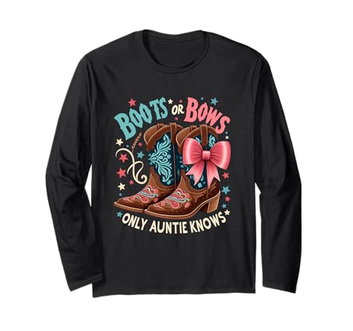 Boots Or Bows Only Auntie Knows Aunt Baby Ankündigung Langarmshirt Boots Or Bows Only Auntie Knows Aunt Baby Ankündigung Langarmshirt von Boots Or Bows Only Auntie Knows Aunt Baby