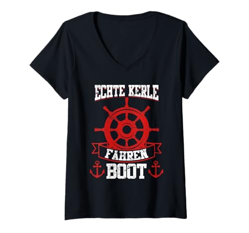 Damen Echte Kerle fahren Boot Bootsfahrer Segelboot T-Shirt mit V-Ausschnitt Damen Echte Kerle fahren Boot Bootsfahrer Segelboot T-Shirt mit V-Ausschnitt von Bootsfahrer Geschenk & Segler Spruch Geschenkidee