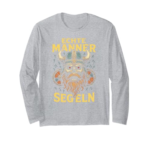Echte Männer Segeln - Kapitän Boot Segler Segeln Langarmshirt von Bootsfahrer Segelboot