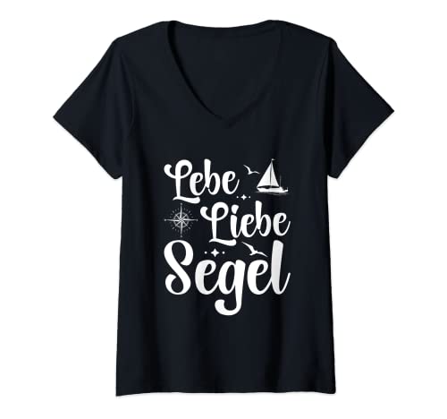 Damen Lebe Liebe Segel Segelschiff Skipper Kapitän Segeln & Segler T-Shirt mit V-Ausschnitt von Bootsfahrer Segler Skipper Segel & Kapitän Outfits