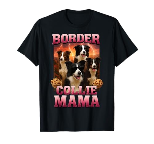Border Collie Mama T-Shirt Border Collie Mama T-Shirt von Border Collie Design