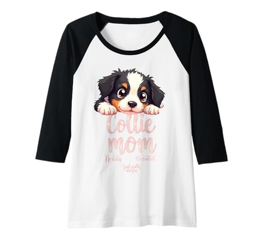 Damen Lustiges Collie Mom Dog Border Collie Mama Humor Zitat Raglan von Border Collie Fun Designs