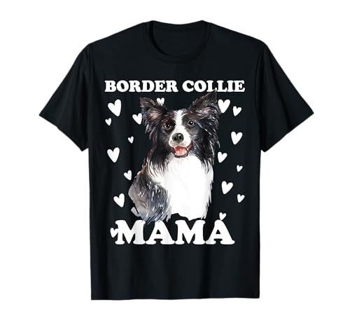 Border Collie Mama Mom zum Muttertag Mutter Hundemama T-Shirt Border Collie Mama Mom zum Muttertag Mutter Hundemama T-Shirt von Border Collie Hunde Geschenke by DIMMERCH
