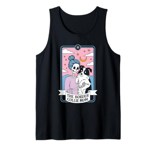 Die Border Collie Mama Tank Top Die Border Collie Mama Tank Top von Border Collie Mama Tarot