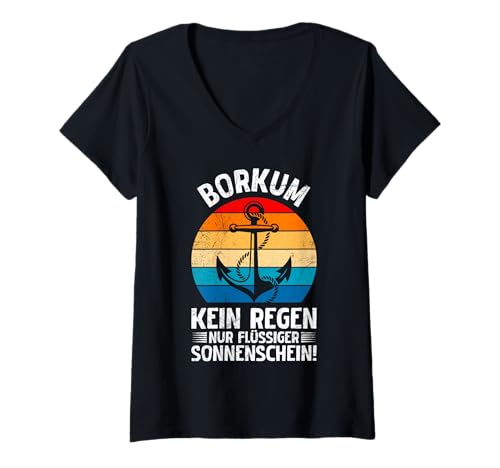 Damen BORKUM KEIN Regen NUR FLÜSSIGER Sonnenschein Nordsee T-Shirt mit V-Ausschnitt von Borkum Geschenk Nordsee Shirt Borkumer Insel