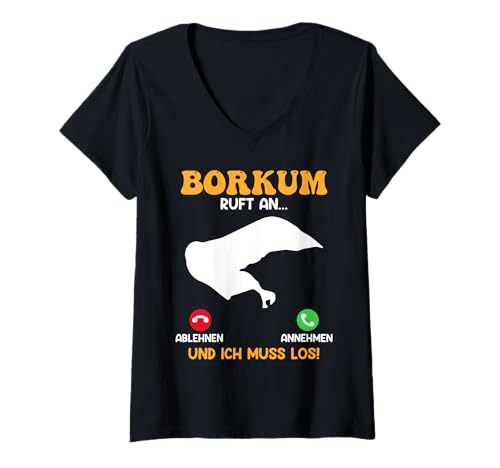 Damen BORKUM Ruft AN UND ICH MUSS LOS Lustiges Nordsee T-Shirt mit V-Ausschnitt von Borkum Geschenk Nordsee Shirt Borkumer Insel