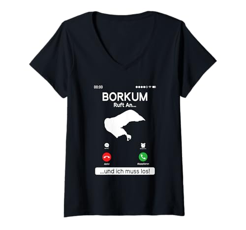 Damen BORKUM Ruft AN UND ICH MUSS LOS Lustiges Nordsee Urlaub T-Shirt mit V-Ausschnitt von Borkum Geschenk Nordsee Shirt Borkumer Insel