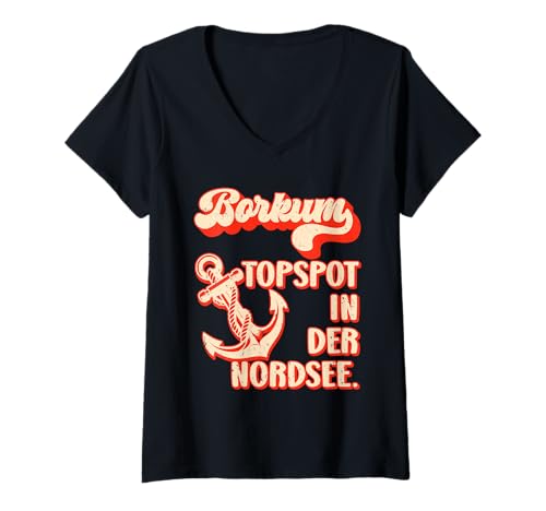 Damen BORKUM TOPSPOT IN DER NORDSEE Lustiges Nordsee Urlaub T-Shirt mit V-Ausschnitt von Borkum Geschenk Nordsee Shirt Borkumer Insel