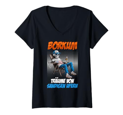 Damen BORKUM TRÄUME VON SANDIGEN UFERN Lustiges Borkumer Insel T-Shirt mit V-Ausschnitt von Borkum Geschenk Nordsee Shirt Borkumer Insel