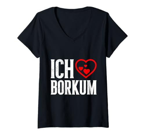 Damen Borkumer Insel ICH Liebe BORKUM Lustiges Nordsee Urlaub T-Shirt mit V-Ausschnitt von Borkum Geschenk Nordsee Shirt Borkumer Insel