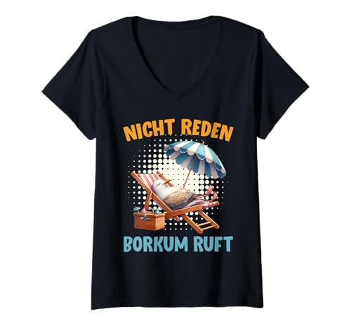 Damen Borkumer Insel Nicht REDEN BORKUM Ruft Lustig Borkumer T-Shirt mit V-Ausschnitt von Borkum Geschenk Nordsee Shirt Borkumer Insel