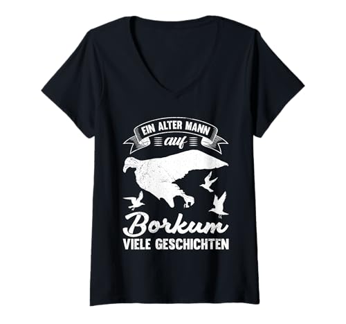 Damen Nordsee Alter Mann AUF BORKUM VIELE GESCHICHTEN Borkumer T-Shirt mit V-Ausschnitt von Borkum Geschenk Nordsee Shirt Borkumer Insel