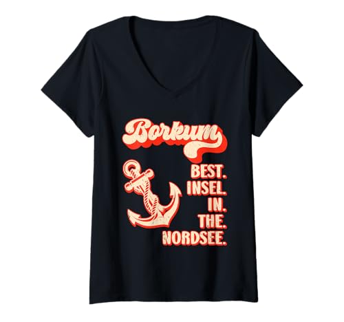 Damen Nordsee BORKUM Best Insel IN The NORDSEE Lustig Borkumer T-Shirt mit V-Ausschnitt von Borkum Geschenk Nordsee Shirt Borkumer Insel