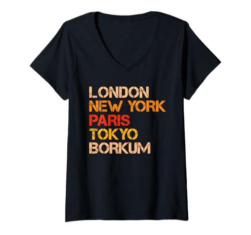 Damen Nordsee London New York Paris Tokyo BORKUM Urlaub T-Shirt mit V-Ausschnitt von Borkum Geschenk Nordsee Shirt Borkumer Insel