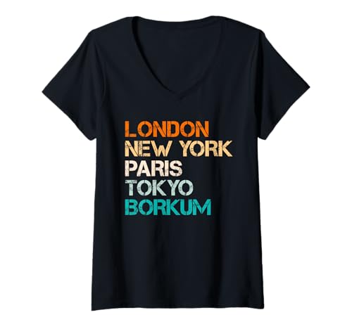 Damen Nordsee London New York Paris Tokyo BORKUM Urlaub T-Shirt mit V-Ausschnitt von Borkum Geschenk Nordsee Shirt Borkumer Insel