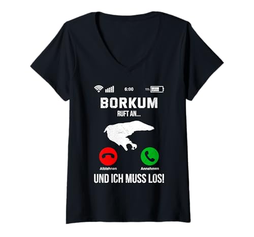 Damen Nordsee Urlaub BORKUM Ruft AN ICH MUSS LOS Lustig Borkumer T-Shirt mit V-Ausschnitt von Borkum Geschenk Nordsee Shirt Borkumer Insel
