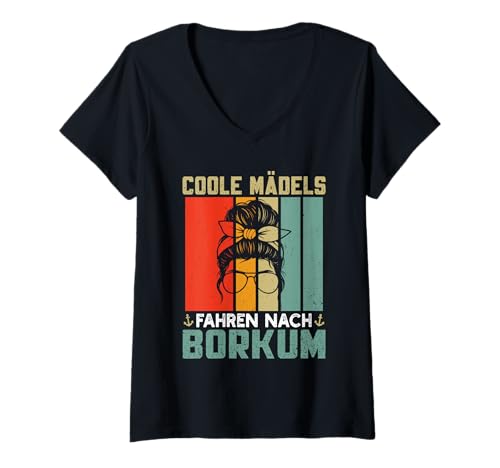 Damen Nordsee Urlaub Coole MÄDELS Fahren NACH BORKUM Nordsee T-Shirt mit V-Ausschnitt von Borkum Geschenk Nordsee Shirt Borkumer Insel