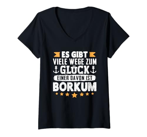 Damen Nordsee Urlaub GIBT VIELE Wege ZUM GLÜCK BORKUM Insel T-Shirt mit V-Ausschnitt von Borkum Geschenk Nordsee Shirt Borkumer Insel