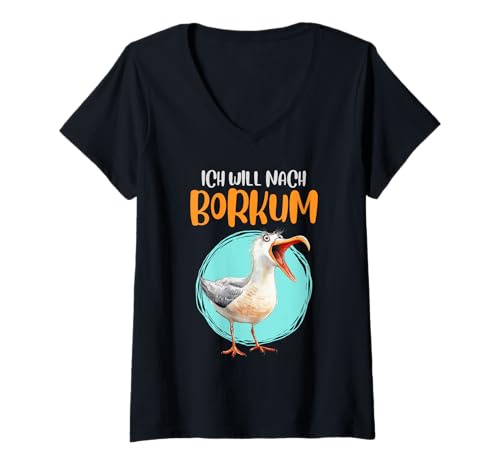 Damen Nordsee Urlaub ICH Will NACH BORKUM Lustiges Borkumer T-Shirt mit V-Ausschnitt von Borkum Geschenk Nordsee Shirt Borkumer Insel