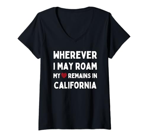 Damen Kalifornien, wo auch Immer ich umherstreife, Mein Herz bleibt T-Shirt mit V-Ausschnitt Damen Kalifornien, wo auch Immer ich umherstreife, Mein Herz bleibt T-Shirt mit V-Ausschnitt von Born And Bred In The USA
