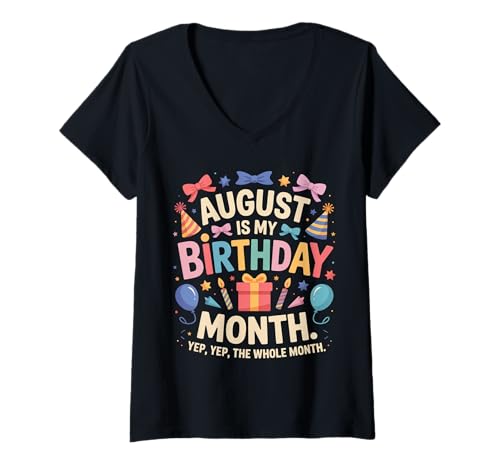 Damen August ist Mein Geburtstag T-Shirt mit V-Ausschnitt von Born August birthday tee