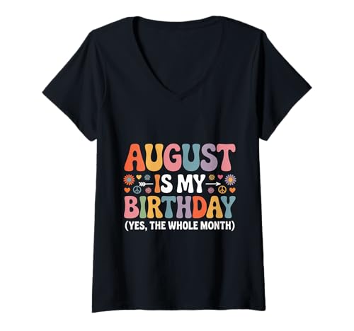 Damen August ist Mein Geburtstag T-Shirt mit V-Ausschnitt von Born August birthday tee