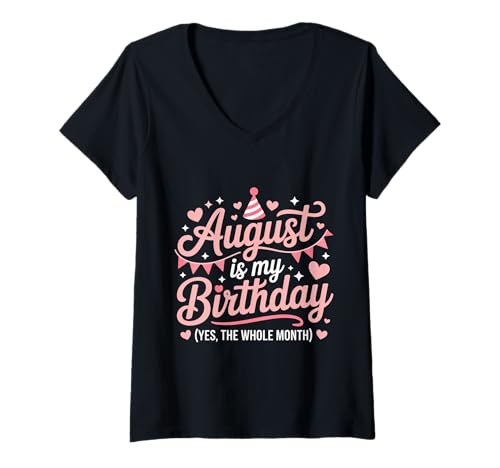 Damen August ist Mein Geburtstag T-Shirt mit V-Ausschnitt von Born August birthday tee