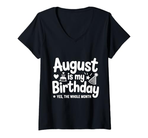 Damen August ist Mein Geburtstag T-Shirt mit V-Ausschnitt von Born August birthday tee