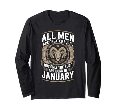 Alle Männer sind gleich geschaffen die besten geboren Januar Geburtstag Langarmshirt von Born January birthday tee