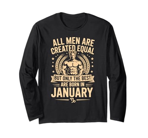 Alle Männer sind gleich geschaffen die besten geboren Januar Geburtstag Langarmshirt von Born January birthday tee