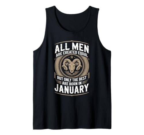 Alle Männer sind gleich geschaffen die besten geboren Januar Geburtstag Tank Top von Born January birthday tee