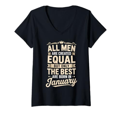 Damen Alle Männer sind gleich geschaffen die besten geboren Januar Geburtstag T-Shirt mit V-Ausschnitt von Born January birthday tee