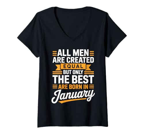 Damen Alle Männer sind gleich geschaffen die besten geboren Januar Geburtstag T-Shirt mit V-Ausschnitt von Born January birthday tee
