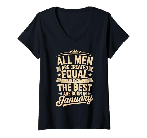 Damen Alle Männer sind gleich geschaffen die besten geboren Januar Geburtstag T-Shirt mit V-Ausschnitt von Born January birthday tee
