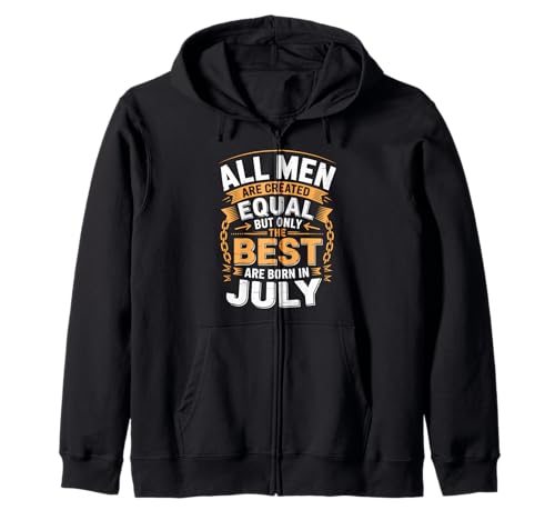 Alle Männer sind gleich dem besten Geburtstag im Juli geschaffen Kapuzenjacke von Born July birthday tee