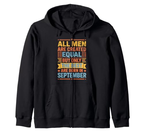 Alle Männer sind gleich dem besten geborenen September Geburtstag geschaffen Kapuzenjacke von Born September birthday tee