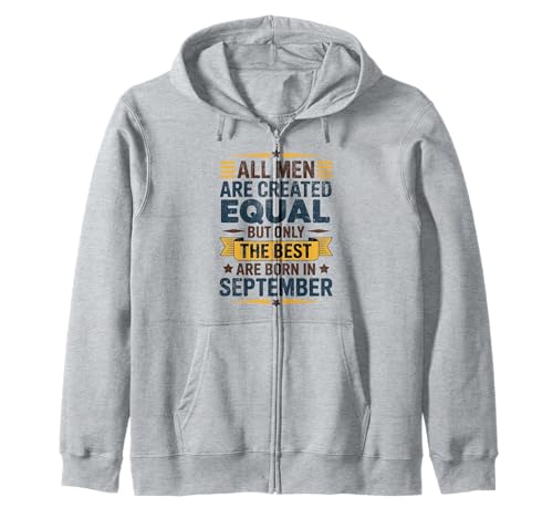 Alle Männer sind gleich dem besten geborenen September Geburtstag geschaffen Kapuzenjacke von Born September birthday tee