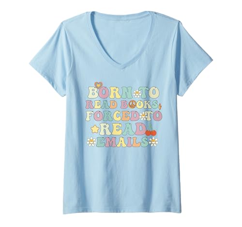 Damen Born To Read Books Forced To Read E-Mails Book Lover Bookworm T-Shirt mit V-Ausschnitt Damen Born To Read Books Forced To Read E-Mails Book Lover Bookworm T-Shirt mit V-Ausschnitt von Born To Read Books Forced Book Lover