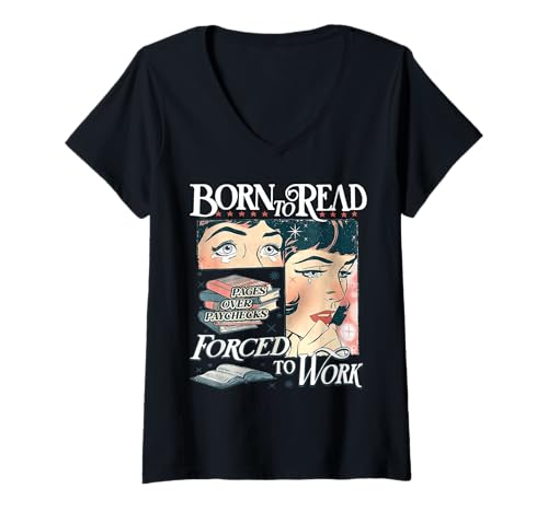 Damen Born To Read Force to work Bookish T-Shirt mit V-Ausschnitt Damen Born To Read Force to work Bookish T-Shirt mit V-Ausschnitt von Born To Read Force to work Bookish t -shir t