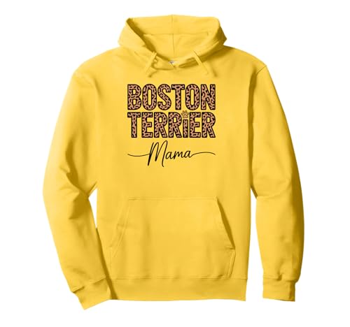 Leopardenmuster Boston Terrier Mama Pullover Hoodie Leopardenmuster Boston Terrier Mama Pullover Hoodie von Boston Terrier Dog Lover Gifts