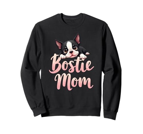 Bostie Mom Dog Boston Terrier Mama Süßer Welpe Sweatshirt von Boston Terrier Fun Designs
