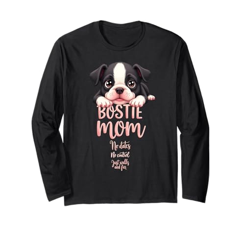 Lustiges Bostie Mom Dog Boston Terrier Mama Humor Zitat Langarmshirt von Boston Terrier Fun Designs