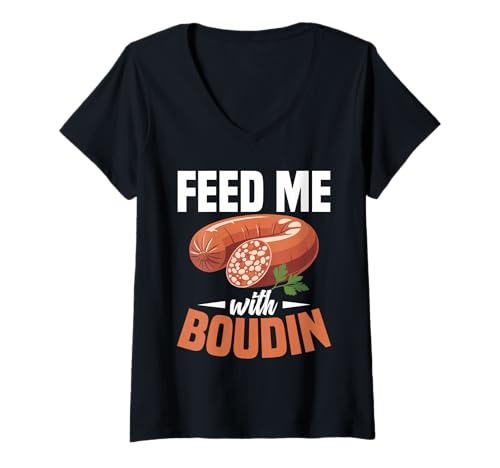 Damen Louisiana Snack-Food-Mahlzeit Nationaler Boudin-Tag, Feed Me Boudin T-Shirt mit V-Ausschnitt von Boudin Illustration For Louisianan Food Lover