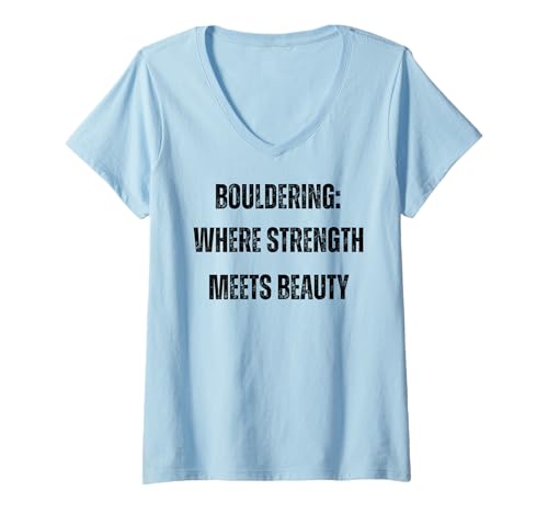 Damen Bouldern Where Strength Meets Beauty Boulderer Boulder T-Shirt mit V-Ausschnitt Damen Bouldern Where Strength Meets Beauty Boulderer Boulder T-Shirt mit V-Ausschnitt von Boulder Equipment Climbing Bouldering Coaches