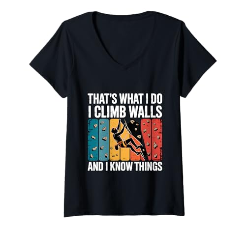 Damen That's What I Do Climb Walls and Know Things Bouldern T-Shirt mit V-Ausschnitt Damen That's What I Do Climb Walls and Know Things Bouldern T-Shirt mit V-Ausschnitt von Bouldering Rock Climbing Mountains