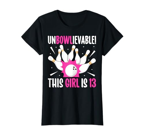 Unbowlievable This Girl Is 13 Bowling Bowler Birthday Party T-Shirt Unbowlievable This Girl Is 13 Bowling Bowler Birthday Party T-Shirt von Bowling 13th Birthday Gifts Co.